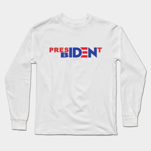 President Biden Long Sleeve T-Shirt